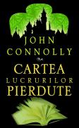 Cartea lucrurilor pierdute - John Connolly