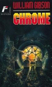 Chrome - William Gibson