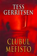 Clubul Mefisto - Tess Gerritsen