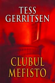 Clubul Mefisto - Tess Gerritsen