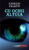 Cu ochii altuia - Giorgio Faletti