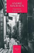 Cuceritorii. Calea regala - Andre Malraux