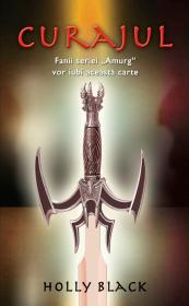 Curajul - Holly Black