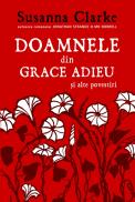 Doamnele din Grace Adieu si alte povestiri - Susanna Clarke