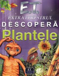 E.T. Extraterestrul descopera plantele - ***