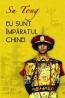 Eu sunt imparatul Chinei - Su Tong