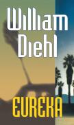 Eureka - William Diehl