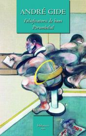 Falsificatorii de bani. Porumbelul - Andre Gide