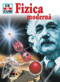 Fizica moderna - ***