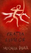 Fratia lupilor - Michelle Paver