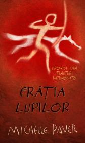 Fratia lupilor - Michelle Paver