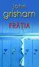 Fratia - John Grisham