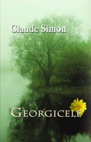 Georgicele - Claude Simon