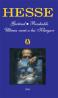 Gertrud / Rosshalde / Ultima vara a lui Klingsor - Hermann Hesse