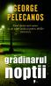 Gradinarul noptii - George Pelecanos