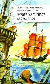 Impotriva tuturor steagurilor - Sebastiano Ruiz Mignone