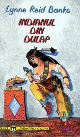 Indianul din dulap - Lynne Reid Banks