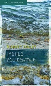 Indiile accidentale - Robert Finley