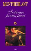 Indurare pentru femei - Henry de Montherlant