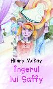 Ingerul lui Saffy - Hilary McKay