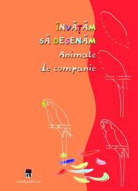 Invatam sa desenam - animale de companie - ***