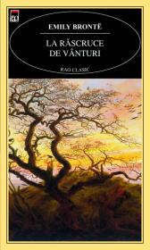 La rascruce de vanturi - Emily Bronte