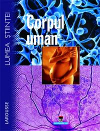 Larousse - Corpul uman - Larousse