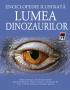 Lumea dinozaurilor - Kingfisher