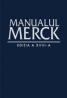 MANUALUL MERCK DE DIAGNOSTIC SI TRATAMENT - Editia a XVIII-a - 