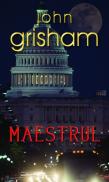 Maestrul - John Grisham
