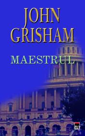 Maestrul - John Grisham