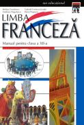 Manual franceza cls a XII a - Steluta Coculescu Livada Gabriel Fornica Andreea Negulescu Elena Popescu