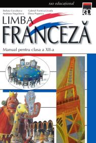 Manual franceza cls a XII a - Steluta Coculescu Livada Gabriel Fornica Andreea Negulescu Elena Popescu