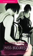 Miss Bucuresti - Richard Wagner