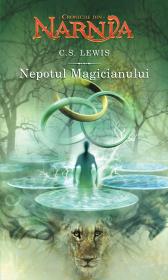 Nepotul Magicianului - C.S. Lewis