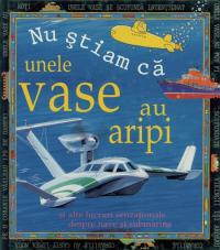 Nu stiam ca - unele vase au aripi - ***