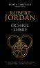Ochiul lumii (Vol. 1 din seria Roata timpului) - Robert Jordan