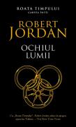 Ochiul lumii (Vol. 1 din seria Roata timpului) - Robert Jordan