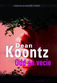 Odd pe vecie - Dean Koontz