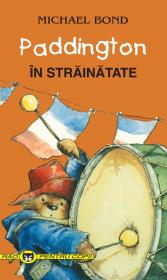Paddington in strainatate - Michael Bond