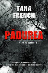 Padurea - Tana French