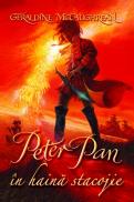 Peter Pan in haina stacojie - Geraldine McCaughrean