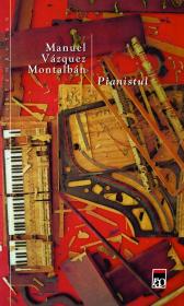 Pianistul - Manuel Vazques Montalban