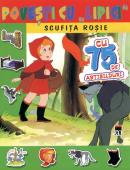 Povesti cu lipici Scufita rosie - ***