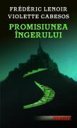Promisiunea ingerului - Frederic Lenoir Violette Cabesos