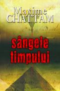 Sangele timpului - Maxime Chattam