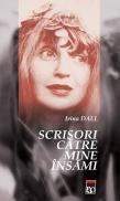 Scrisori catre mine insami - Irina Dall