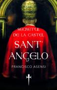 Secretul de la castel - Francisco Asensi