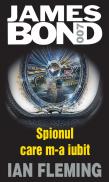 Spionul care m-a iubit - Ian Fleming