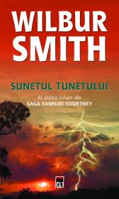 Sunetul tunetului (vol. 2 din saga familiei Courtney) - Wilbur Smith